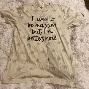 Women’s Code Five LAT Apparel Medium “Used To Be Married” Shirt